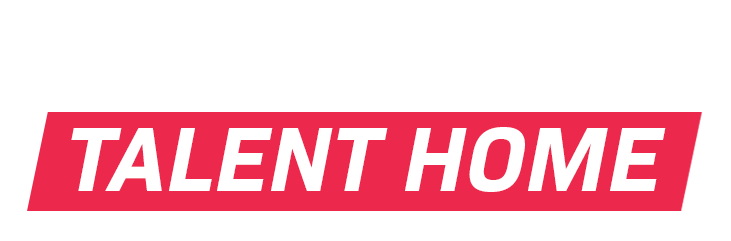 Bring Your Talent Home